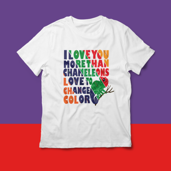 ILYMThan Chameleons Love to Change Color Graphic Tee